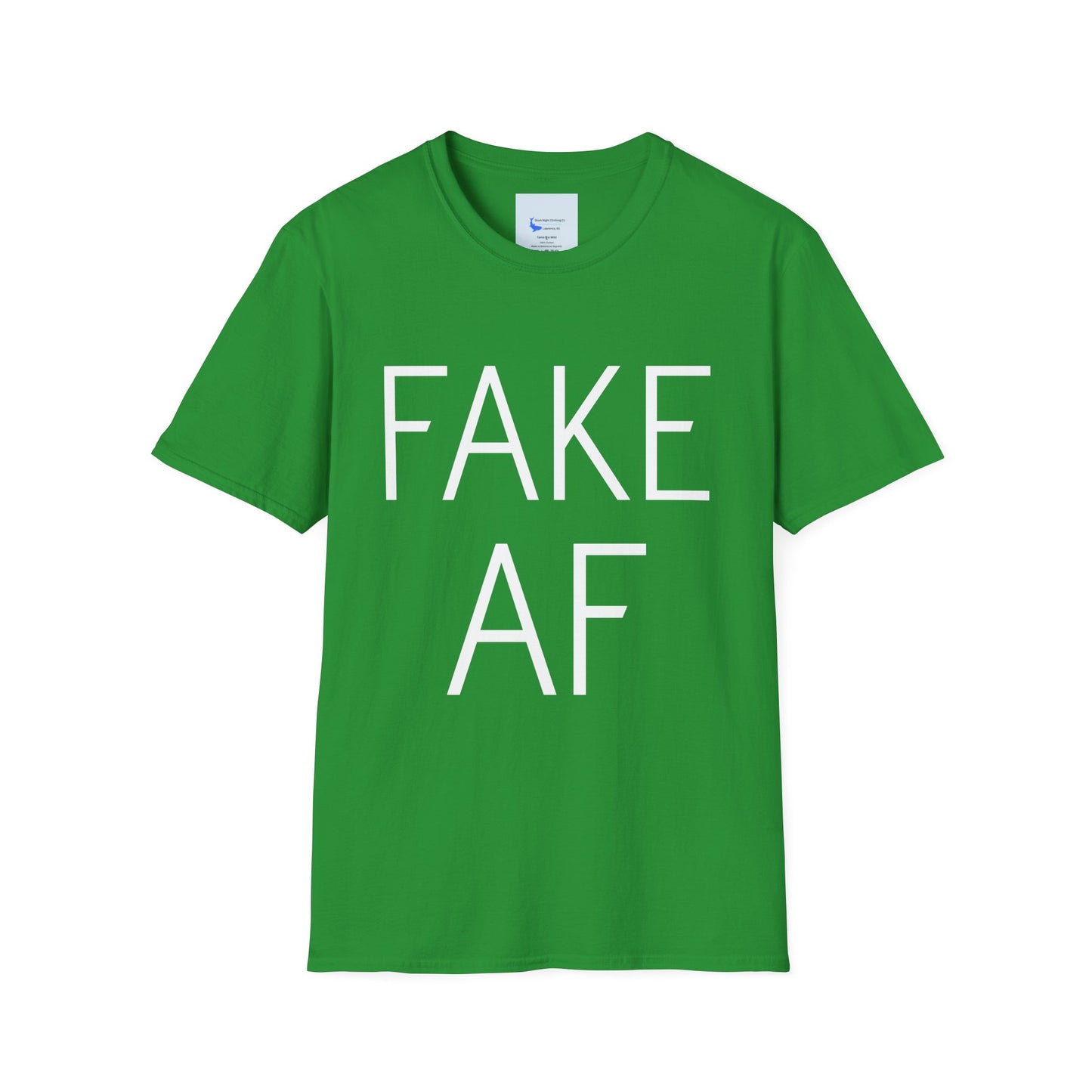 Unisex T-Shirt FAKE AF for Fake Patty’s Day