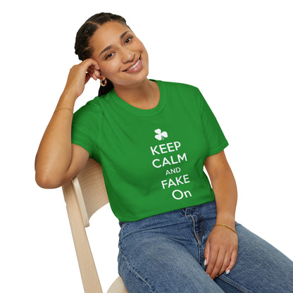 Fake On Tee - "Keep Calm and Fake On" Unisex Softstyle T-Shirt