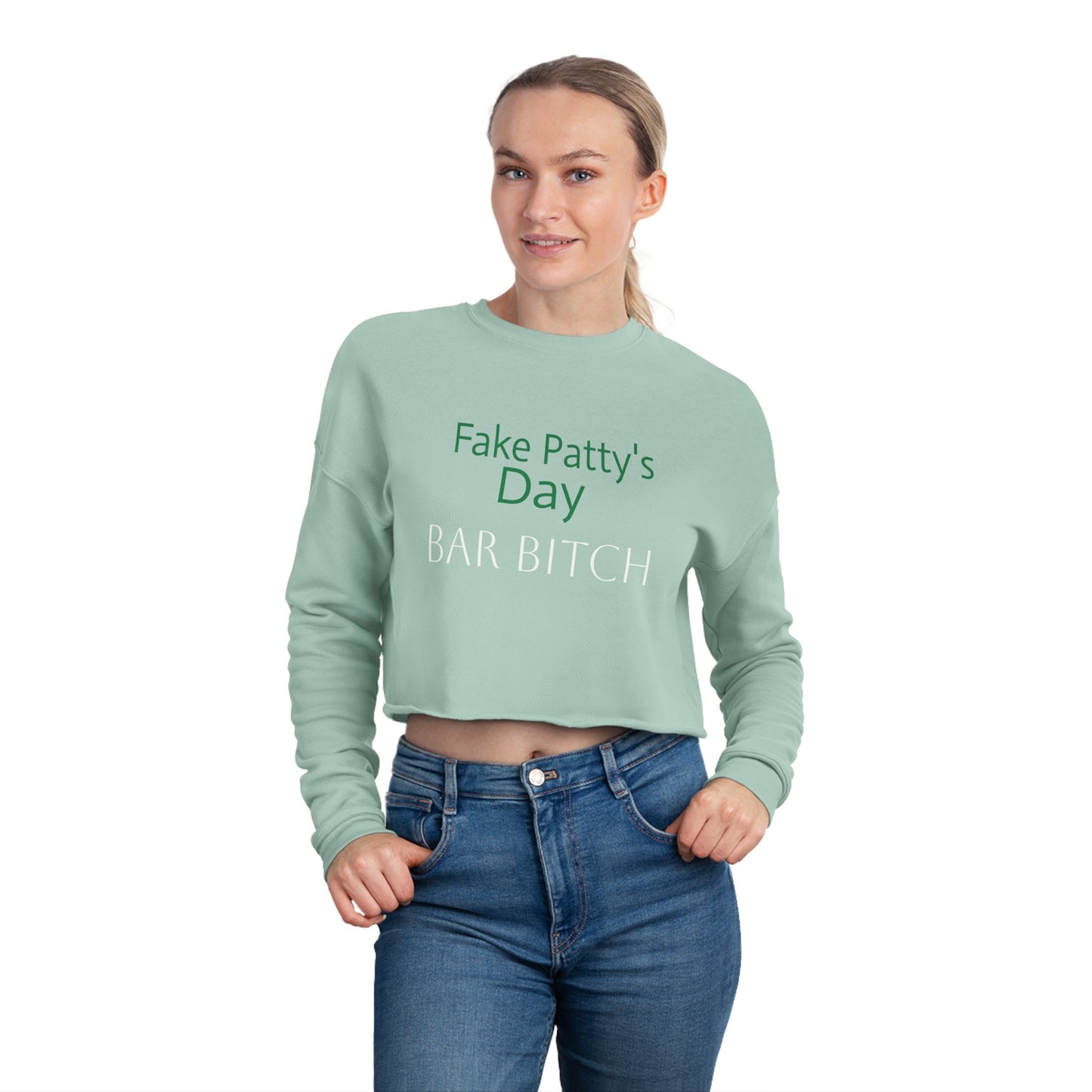 Women's Fake Patty’s Day Cropped Sweatshirt