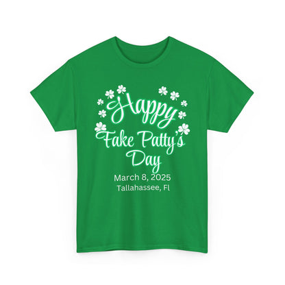 Happy Fake Patty’s Day T-Shirt Tallahasee