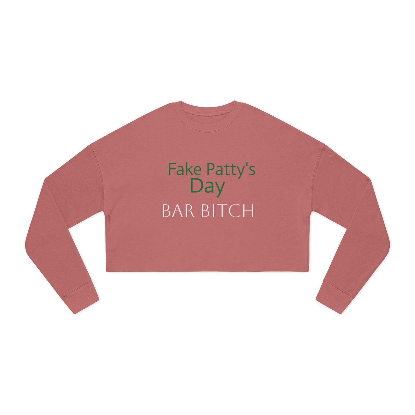 Women's Fake Patty’s Day Cropped Sweatshirt